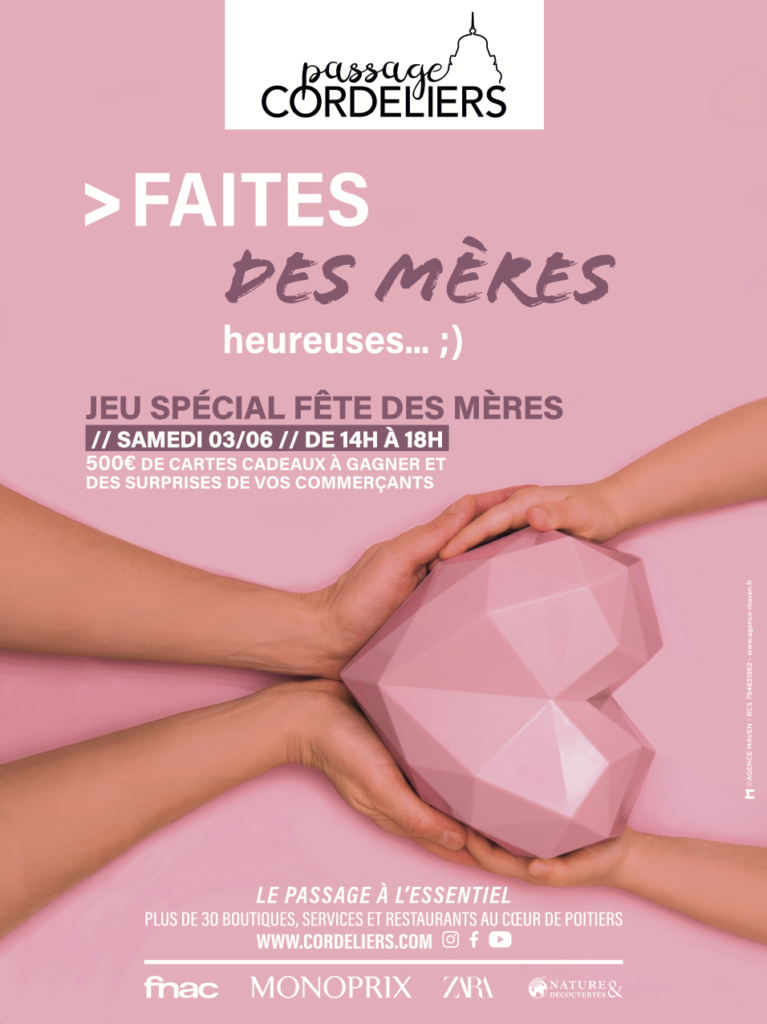 Charte graphique Passage Cordeliers Poitiers – Fête des mères - communication centre commercial – Agence Maven